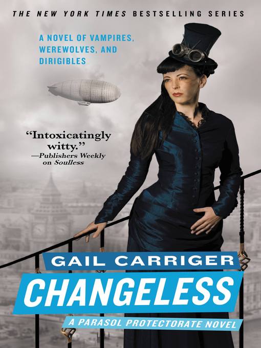 Title details for Changeless by Gail Carriger - Wait list